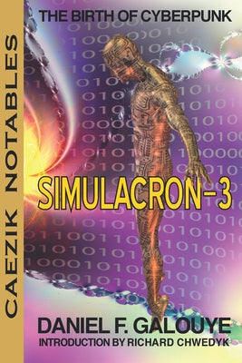 Simulacron-3 by Galouye, Daniel F.