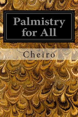 Palmistry for All by Cheiro