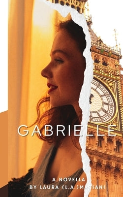 Gabrielle by Mariani, Laura (L a. ).