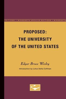 Proposed: The University of the United States by Wesley, Edgar