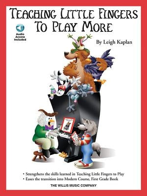 Teaching Little Fingers to Play More - Book/Audio [With CD (Audio)] by Kaplan, Leigh