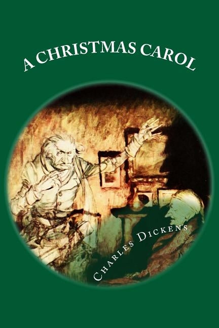 A Christmas Carol by Dickens, Charles