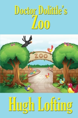 Doctor Dolittle's Zoo by Lofting, Hugh