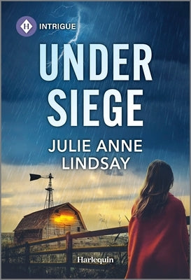 Under Siege by Lindsey, Julie Anne