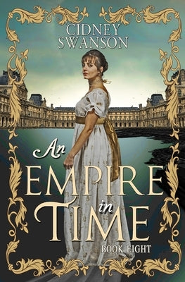 An Empire in Time by Swanson, Cidney