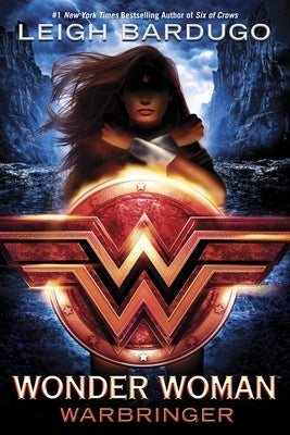 Wonder Woman: Warbringer by Bardugo, Leigh