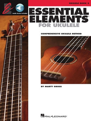 Essential Elements Ukulele Method - Book 2 [With Access Code] by Gross, Marty