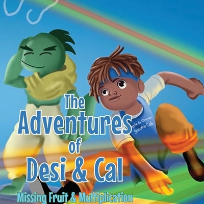 The Adventures of Desi & Cal by Russ, Destined