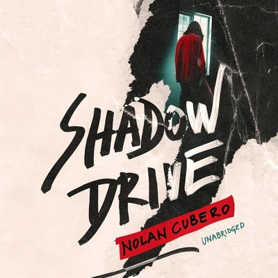 Shadow Drive by Cubero, Nolan