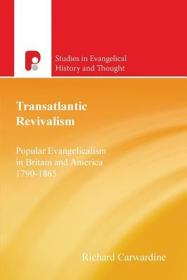 Transatlantic Revivalism by Carwardine, Richard