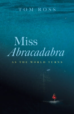 Miss Abracadabra by Ross, Tom