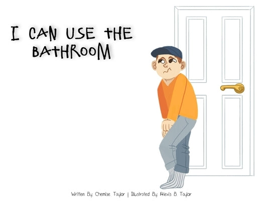 I Can Use The Bathroom by Learners, Autism