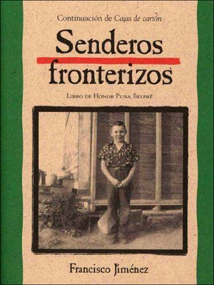 Senderos Fronterizos (Breaking Through) by Jimenez, F.