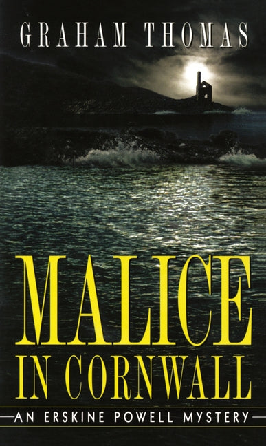 Malice in Cornwall: Malice in Cornwall: An Erskine Powell Mystery by Thomas, Graham