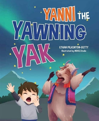 Yanni the Yawning Yak by Pilkenton-Getty, Ethan