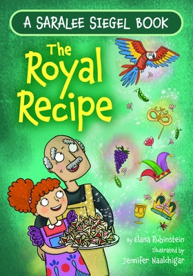 The Royal Recipe: A Purim Story by Rubinstein, Elana