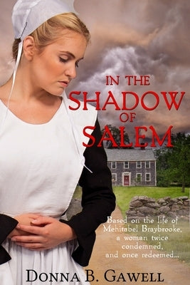 In the Shadow of Salem by Gawell, Donna