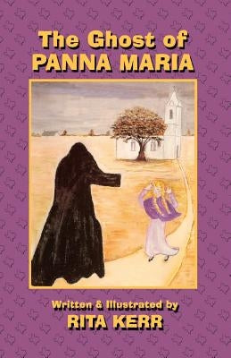 The Ghost of Panna Maria by Kerr, Rita