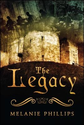 The Legacy by Phillips, Melanie