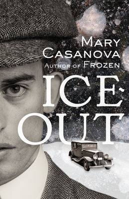 Ice-Out by Casanova, Mary