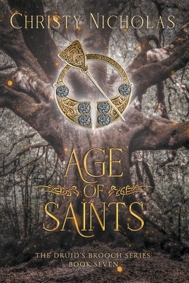 Age of Saints by Nicholas, Christy