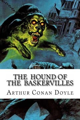 The Hound of the Baskervilles by Doyle, Arthur Conan