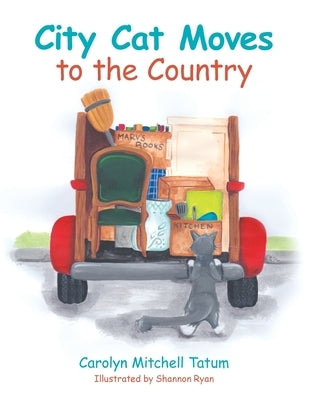 City Cat Moves to the Country by Tatum, Carolyn Mitchell