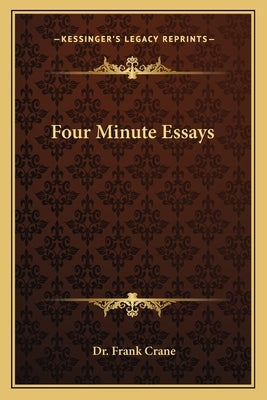 Four Minute Essays by Crane, Frank