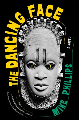 The Dancing Face by Phillips, Mike