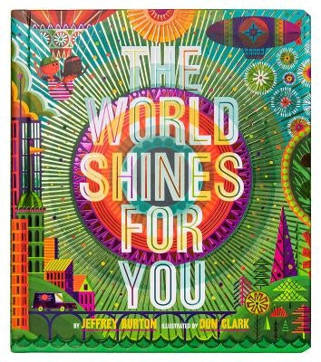 The World Shines for You by Burton, Jeffrey