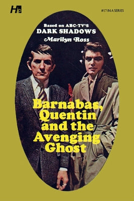 Dark Shadows the Complete Paperback Library Reprint Book 17: Barnabas, Quentin and the Avenging Ghost by Ross, Marylin