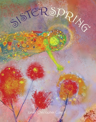 Sister Spring by Carroll, Jameschristopher