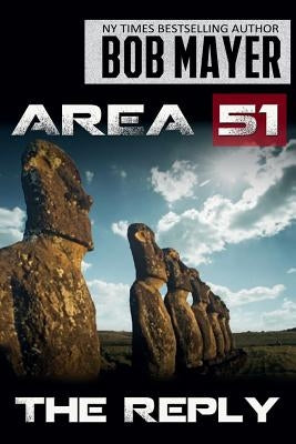 Area 51 the Reply by Mayer, Bob