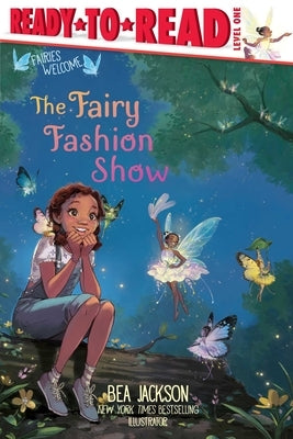 The Fairy Fashion Show: Ready-To-Read Level 1 by Jackson, Bea