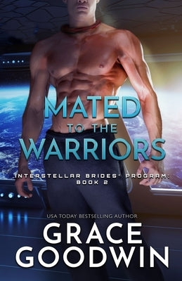 Mated to the Warriors: Large Print by Goodwin, Grace