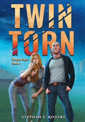 Twin Torn by Rogers, Stephan F.