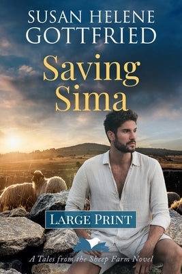 Saving Sima (Large Print) by Gottfried, Susan Helene