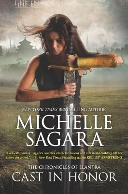 Cast in Honor by Sagara, Michelle