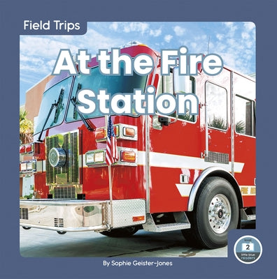 At the Fire Station by Geister-Jones, Sophie