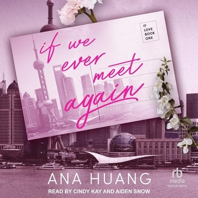 If We Ever Meet Again by Huang, Ana