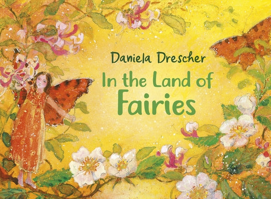 In the Land of Fairies by Drescher, Daniela