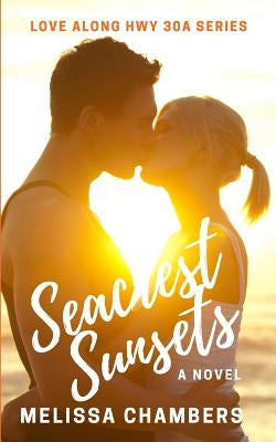 Seacrest Sunsets by Chambers, Melissa