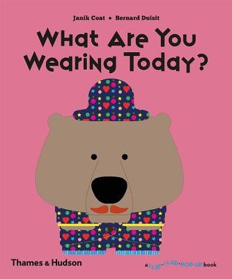 What Are You Wearing Today? by Coat, Janik