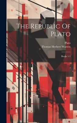 The Republic Of Plato: Books 1-5 by Plato