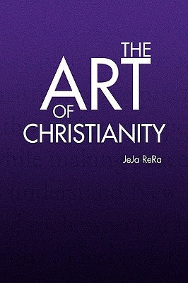 The Art of Christianity by Rera, Jeja