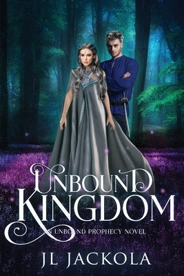 Unbound Kingdom by Jackola, J. L.