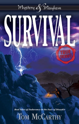 Survival: True Stories by McCarthy, Tom