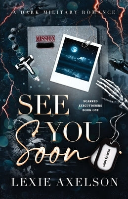 See You Soon: Alternate Edition by Axelson, Lexie