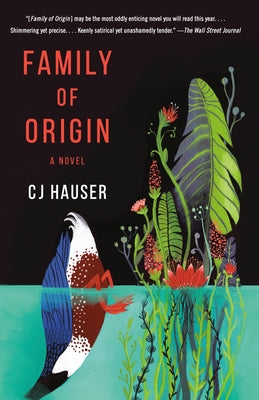 Family of Origin by Hauser, Cj