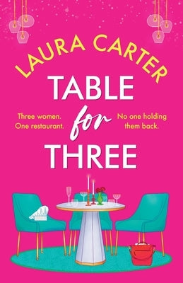 Table for Three by Carter, Laura